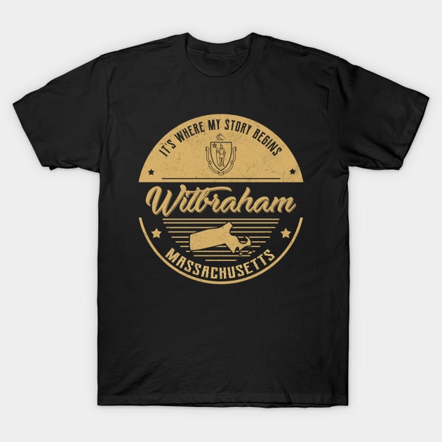 Wilbraham Massachusetts It's Where my story begins T-Shirt by ReneeCummings